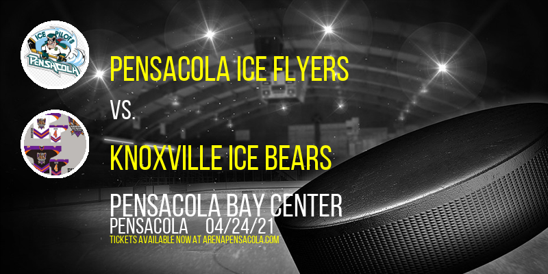Pensacola Ice Flyers vs. Knoxville Ice Bears at Pensacola Bay Center tickets Pensacola Ice Flyers vs. Knoxville Ice Bears at Pensacola Bay Center