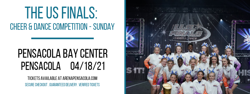 The US Finals: Cheer & Dance Competition - Sunday at Pensacola Bay Center tickets The US Finals: Cheer & Dance Competition - Sunday at Pensacola Bay Center