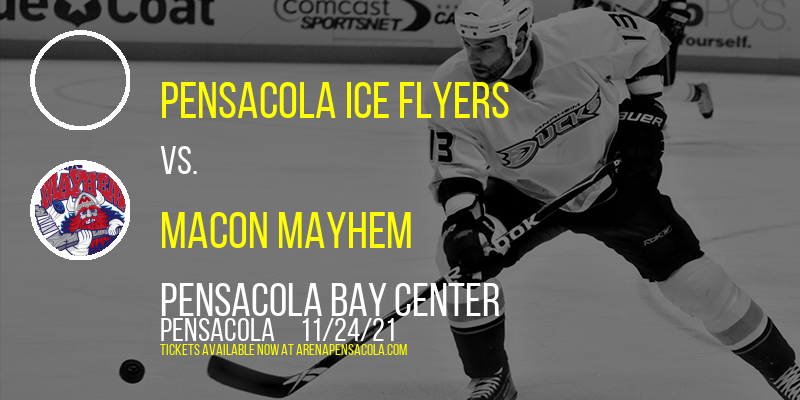 Pensacola Ice Flyers vs. Macon Mayhem at Pensacola Bay Center tickets Pensacola Ice Flyers vs. Macon Mayhem at Pensacola Bay Center