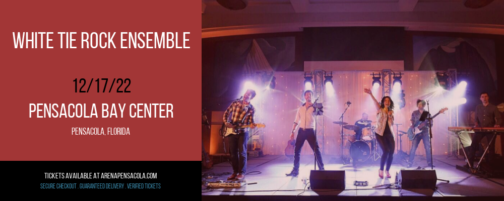 White Tie Rock Ensemble at Pensacola Bay Center tickets White Tie Rock Ensemble at Pensacola Bay Center