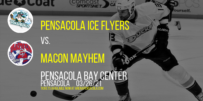 Pensacola Ice Flyers vs. Macon Mayhem at Pensacola Bay Center tickets Pensacola Ice Flyers vs. Macon Mayhem at Pensacola Bay Center