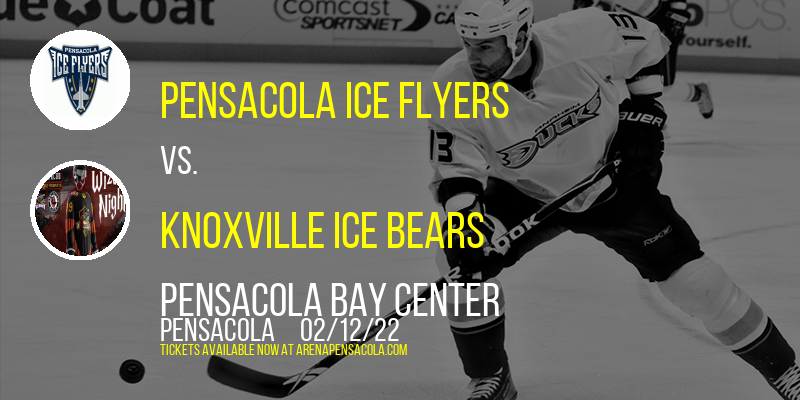 Pensacola Ice Flyers vs. Knoxville Ice Bears at Pensacola Bay Center tickets Pensacola Ice Flyers vs. Knoxville Ice Bears at Pensacola Bay Center