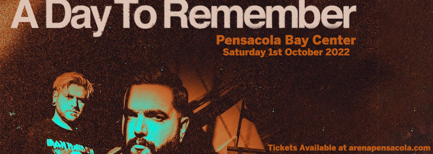 A Day To Remember at Pensacola Bay Center tickets A Day To Remember at Pensacola Bay Center