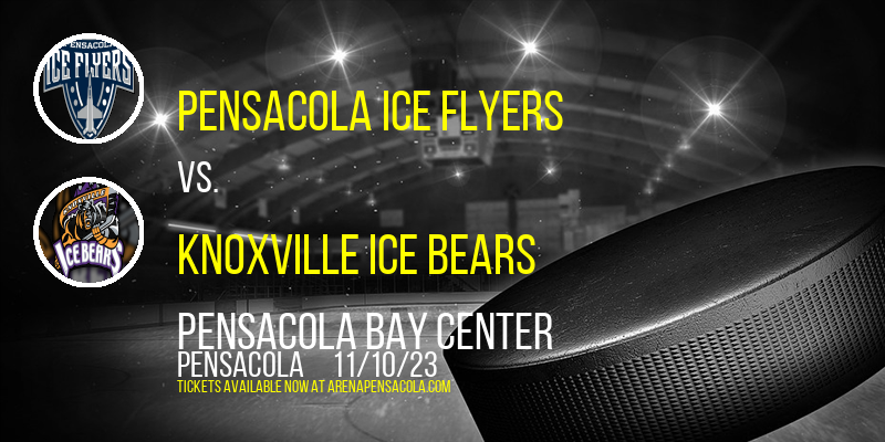 Pensacola Ice Flyers at Pensacola Bay Center