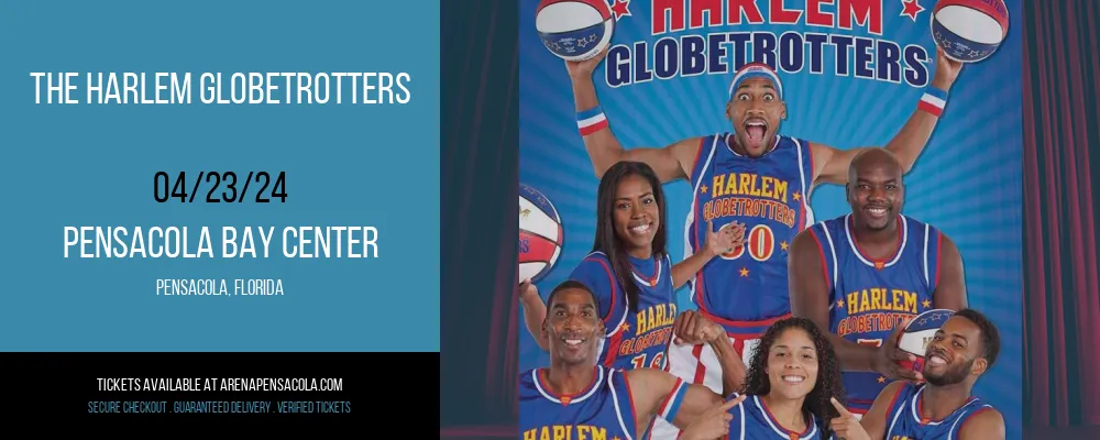 The Harlem Globetrotters at Pensacola Bay Center